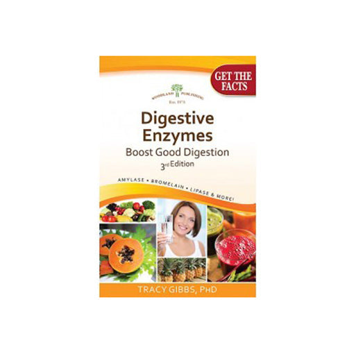 Woodland Publishing Digestive Enzymes, Boost Good Digestion 3rd Edition 1 Book