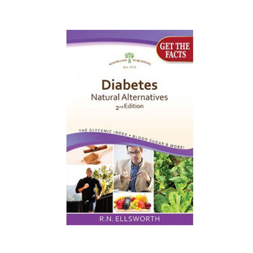 Woodland Publishing Diabetes, Natural Alternatives 2nd Edition 1 Book